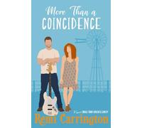 More Than a Coincidence: A Sweet Small-Town Romantic Comedy (Cowboys of Stargazer Springs Ranch Rom Com Series)