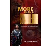 More Than a Conqueror: The Six Words That Changed My Life