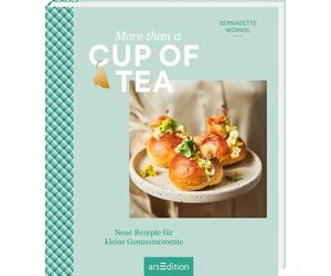 More than a Cup of Tea: Neue Rezepte für kleine Genussmomente