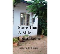 More Than A Mile From Home