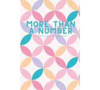 More Than a Number: A Mindful Sex and Intimacy Journal- Track Passion, Reflect on Pleasure, and Deepen Your Desires