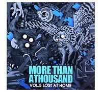 More Than A Thousand - Lost At Home - Volume 5