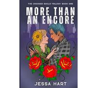 More Than An Encore: The Crooked Souls Trilogy - Book One