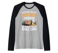 More Than Camping Friends We're A Small Gang - Camiseta Manga Raglan