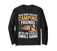More Than Camping Friends We're A Small Gang - Manga Larga