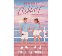 More Than Clickbait: A Steamy Brother's Best Friend Secret Identity Rom-Com: 2 (Below Deck)