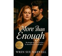 More Than Enough: A plus-sized slow burn BBW romance celebrating compassion, self-worth, and the courage to be seen