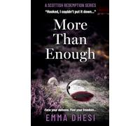More Than Enough: Face Your Demons, Find Your Freedom: 3 (A Scottish Redemption Series)