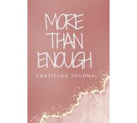 More Than Enough Gratitude Journal