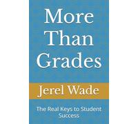 More Than Grades: The Real Keys to Student Success
