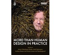More-Than-Human Design in Practice