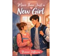 More Than Just A New Girl