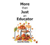 More than Just an Educator