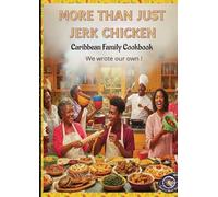 More Than Just Jerk Chicken, Caribbean Family Cookbook: Blank Recipe Book To Write In Your Own Recipes: Recipe Book For Own Recipes Plain With Index - ... favourite West Indian Caribbean food recipes