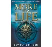 More Than Life: More Than Life Book One (More Than Life: A YA Historical Fantasy)
