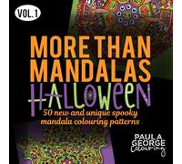 More Than Mandalas Halloween Colouring Book - Vol. 1