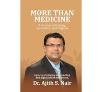 More Than Medicine:: A Journey of Healing, Innovation, and Purpose