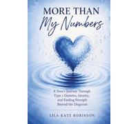 More Than My Numbers: A Teen’s Journey Through Type 1 Diabetes, Identity, and Finding Strength Beyond the Diagnosis