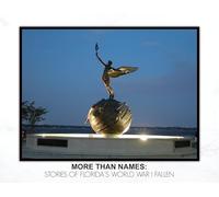 More Than Names: Stories of Florida's World War I Fallen