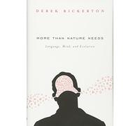 More Than Nature Needs : Language Mind And Evolution