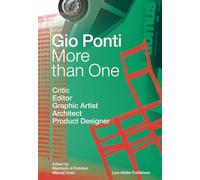 More than one: gio ponti /anglais: more than one : critic, editor, graphic artist, architect, product designer