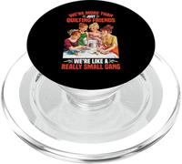 More Than Quilting Friends We're A Small Gang - PopSockets PopGrip para MagSafe