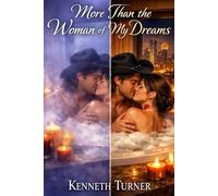 More Than the Woman of My Dreams: A 90's Romance Dallas Texas Style