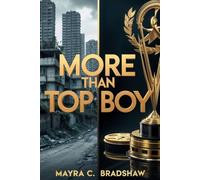 More Than Top Boy: Raw Reflections from a Man Who Refused to Be Defined by His Past