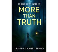 More Than Truth (Ridge City Mystery Thriller)