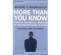 More Than You Know: Finding Finincial Wisdom In Unconventional Places