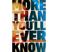 More Than You'll Ever Know: The suspenseful and heart-pounding Radio 2 Book Club pick