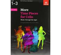 More Time Pieces for Cello, Volume 1: Music through the Ages (Time Pieces (ABRSM)) by unknown (2009-07-30)