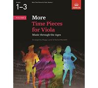More Time Pieces for Viola, Volume 1: Music through the Ages (Time Pieces (ABRSM))