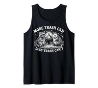 More Trash Can Less Trash Can’t Funny Raccoon Possum Camiseta sin Mangas