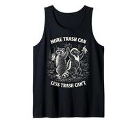 More Trash Can Less Trash Can’t Funny Raccoons Camiseta sin Mangas
