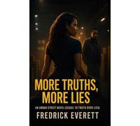 MORE TRUTHS MORE LIES: TRUTH OVER LIES SEQUEL