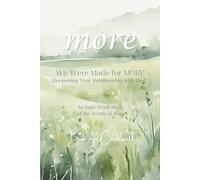More: We Were Made for MORE