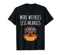 More Weenies Less Meanies Dachshund Lover Funny Dog Saying Camiseta
