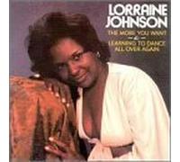 More You Want / Learning to Dance All Over Again by Johnson, Lorraine (1996-03-19)