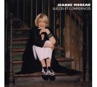 Moreau, Jeanne - Succes Et Confidences