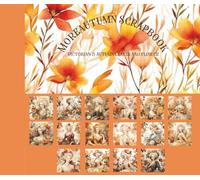 Moreautumn Scrapbook: Victorian & Autumn leaves and flower