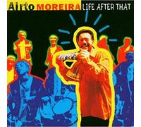 Moreiro,Airto - Life After That