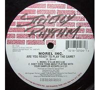 MOREL INC - MOREL INC / ARE YOU READY TO PLAY THE GAME