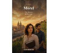 Morel - The Heiress of Bayonne (The Morel Saga)