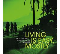 Morello,Paulo - Living Is Easy,Mostly (180g Black Vinyl) [Vinilo]