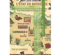 Morelos : terres de traditions vivantes (Mexique éternel : voyage au cœur des États mexicains)