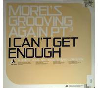 Morel's Grooving Again Pt 3 - I Can't Get Enough [Vinilo]