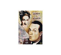 Morena y Peligrosa [DVD]