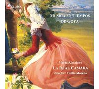 Almajano; Marta Estevan; Pedro Gatti; Enrico La Real Camara Moreno; Emilio - La Musica En Tiempos de Goya