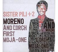 Moreno & L'Orch First Moj - Sister Pili + 2